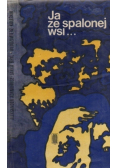 Ja ze spalonej wsi