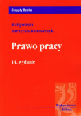 Barzycka-Banaszczyk Małgorzata - Prawo pracy