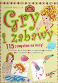 Gry i zabawy 115 pomysłów na nudę