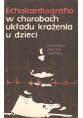 Echokardiografia w chorobach układu krążenia u dzieci