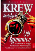 Krew Świętych i jej tajemnice