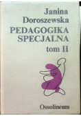 Pedagogika specjalna tom II