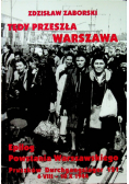 Tędy przeszła Warszawa. Epilog Powstania Warszawskiego Pruszków - Durchgangslager 121 6 VIII - 10 X 1944