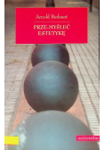 Prze myśleć estetykę
