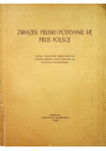 Związek Pruski i Poddanie się Prus Polsce 1949 r