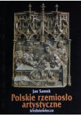 Polskie rzemiosło artystyczne Średniowiecze