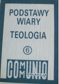 Podstawy wiary teologia tom VI