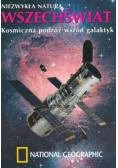 Wszechświat Kosmiczna podróż wśród galaktyk