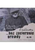 O małżeństwie bez zacierania prawdy