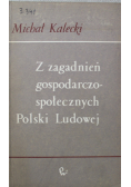 Z zagadnień gospodarczo społecznych Polski Ludowej