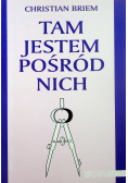 Tam jestem pośród nich