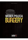 Weber poleca burgery