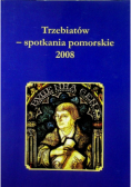 Trzebiatów spotkania pomorskie 2008