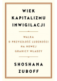 Wiek kapitalizmu inwigilacji