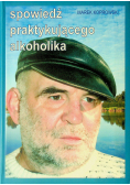 Spowiedź praktykującego alkoholika