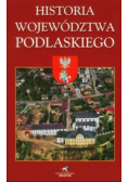 Historia Województwa Podlaskiego