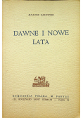 Dawne i nowe lata