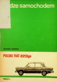 Jeżdżę samochodem polski fiat 125p