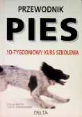 Przewodnik Pies 10 tygodniowy kurs szkolenia