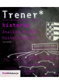 Trener historia Analiza źródeł historycznych