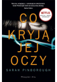 Co kryją jej oczy