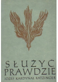Służyć prawdzie