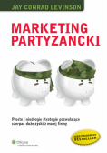 Levinson Jay Conrad - Marketing partyzancki