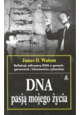 DNA pasją mojego życia