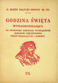 Godzina święta wynagradzająca za publiczne zniewagi wyrządzone Jezusowi Chrystusowi przez rządzących i narody VI 1935 r