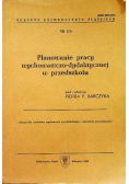 Planowanie pracy wychowawczo dydaktycznej w przedszkolu
