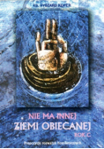 Nie ma innej ziemi obiecanej Rok C