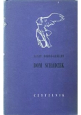 Dom schadzek