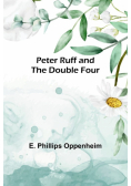 Peter Ruff and the Double Four