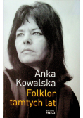 Folklor tamtych lat