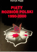 Piąty rozbiór Polski 1990  2000