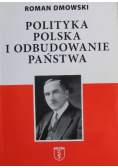Polityka Polska i Odbudowanie państwa