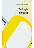 To drugie światło