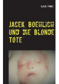 Jacek Boehlich und die blonde Tote