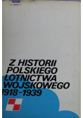 Z historii polskiego lotnictwa wojskowego 1918 - 1939