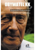 Obywatel KK Krzysztofa Kozłowskiego zamyślania nad Polską