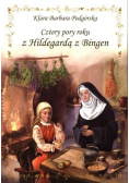 Cztery pory roku z Hildegardą z Bingen