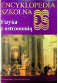 Encyklopedia szkolna Fizyka z astronomią