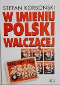 W imieniu Polski Walczącej