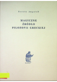 Magiczne źródło filozofii greckiej