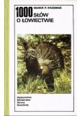 1000 słów o łowiectwie