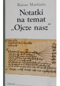 Notatki na temat Ojcze Nasz