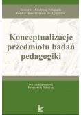 Konceptualizacje przedmiotu badań pedagogiki
