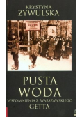 Pusta Woda Wspomnienia z Warszawskiego Getta