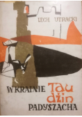 W krainie Tau Dżin Padyszacha