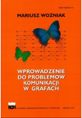 Wprowadzenie do problemów komunikacji w Grafach